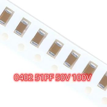 100шт SMD 0402 51PF 50V 100V ± 5% 510J КПГ NPO материал 1005 керамични кондензатори с чип