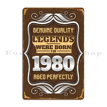Легенди, родени през 1980 г., Метални табели, декорация на стените на кино, Клуб бар, нощен клуб лидице знак на клуба, плакат
