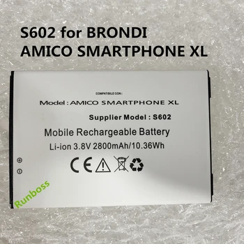 Висок клас батерия S602 капацитет от 2800 mah за смартфон BRONDI AMICO XL