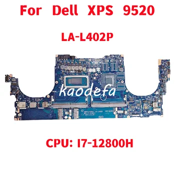 LA-L402P дънна Платка за лаптоп Dell XPS 9520 на дънната Платка на процесора: I7-12800H CN-0626HW CN-0626HW CN-0626HW 100% Тест В ред